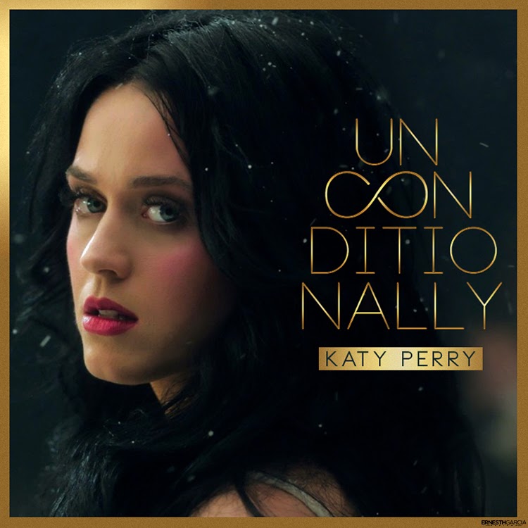 Katy Perry - Unconditionally | Ernesth García Designs
